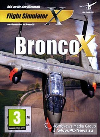 Microsoft Flight Simulator X: Bronco X (2012/ENG/Add-On)